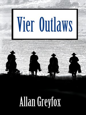 cover image of Vier Outlaws